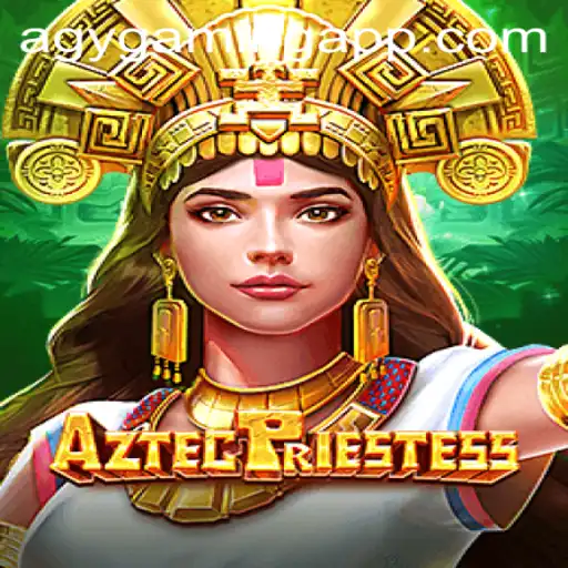 Discover the Thrills of AztecPriestess by AGY Gaming